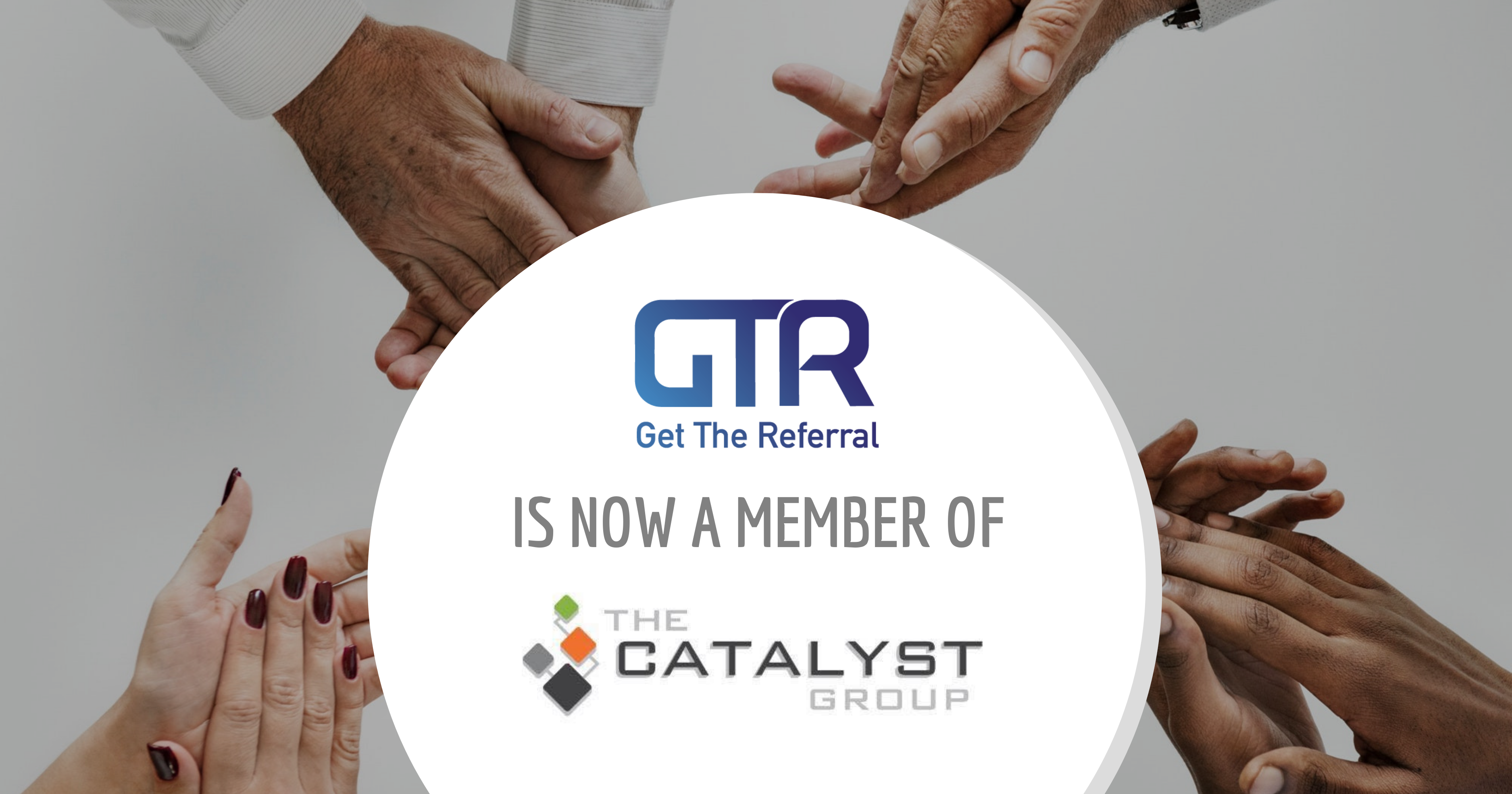 GTR is Now a Member of The Catalyst Group